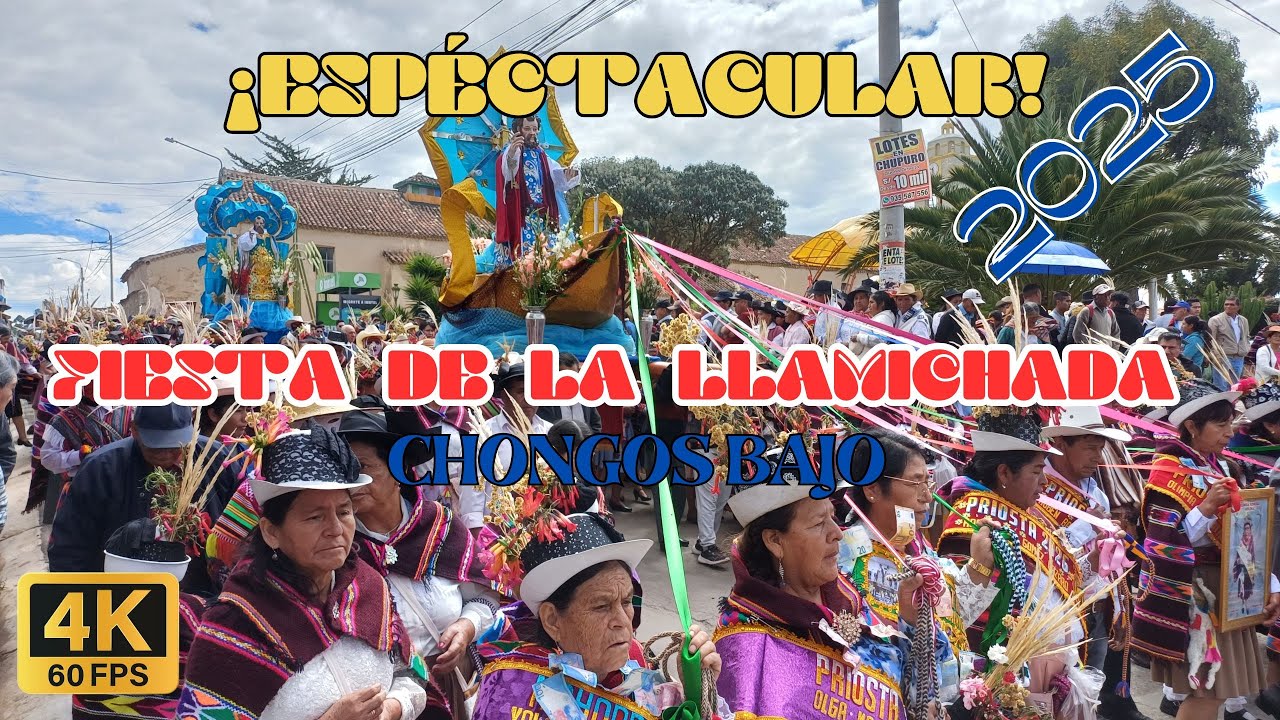 FIESTA DE LA LLAMICHADA EN CHONGOS BAJO 2025