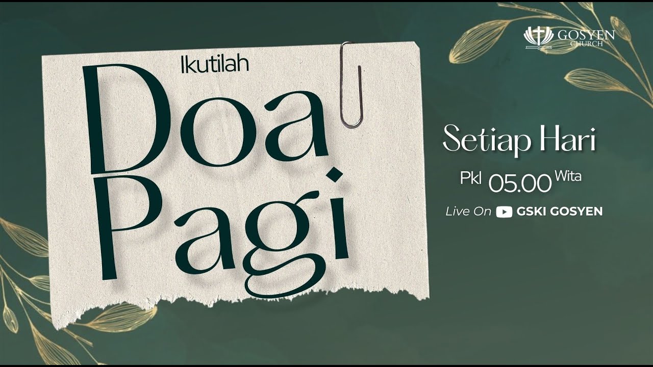 DOA PAGI  | Dilayani oleh Pdt.Rully Takaonselang | 21 Februari 2026 | 05.00 WITA