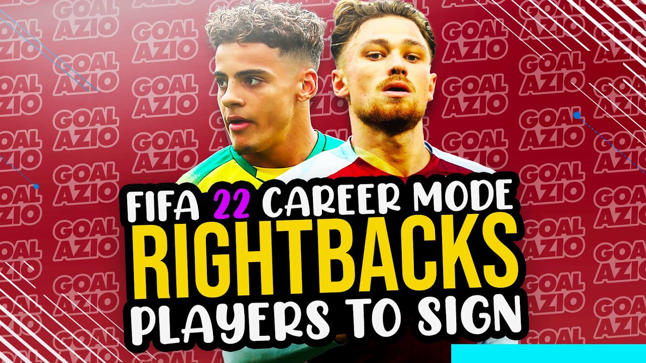 Best 'Right Backs' To Sign | FIFA 22 Career Mode