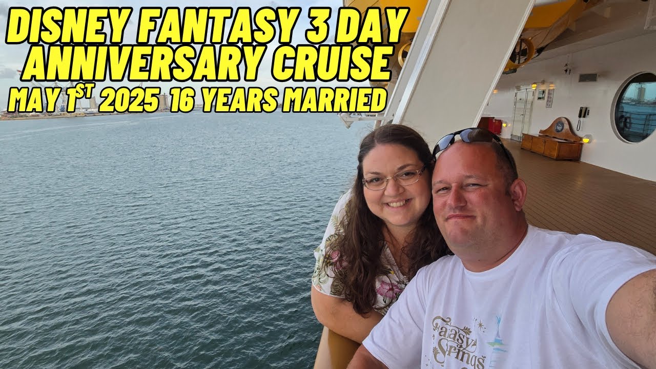 Disney Fantasy Embarkation Our 16 Year Anniversary Cruise Day 1 we Didn't leave the port 5/1/2025