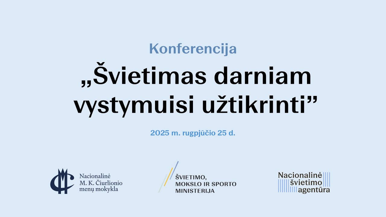 Konferencija &bdquo;&Scaron;vietimas darniam vystymuisi užtikrinti&ldquo;