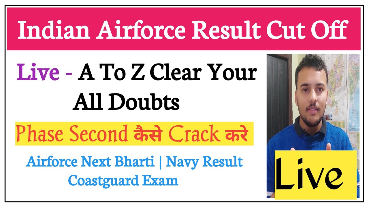 Airforce Result | Phase Second| Navy Result Doubts Live |