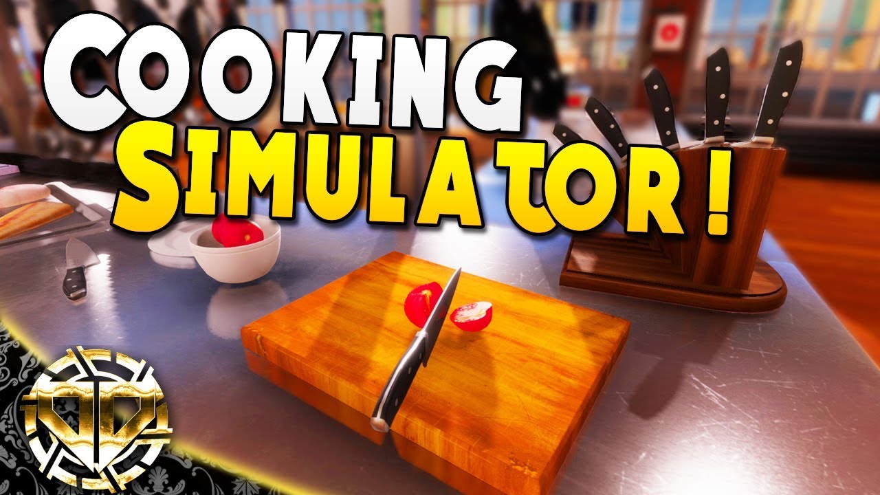 FIRST LOOK : COOKING SIMULATOR : THE NEXT GORDON RAMSAY : Cooking Simulator Gameplay : EP 1