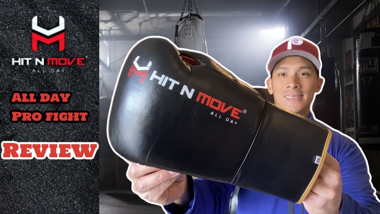Hit N Move All Day Pro Fight Gloves REVIEW- PERFECT FIGHT GLOVES FOR TRAINING AND BAG WORK!