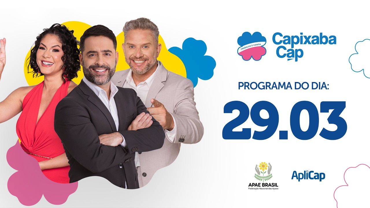 PROGRAMA COMPLETO CAPIXABA CAP / 29.03.2026