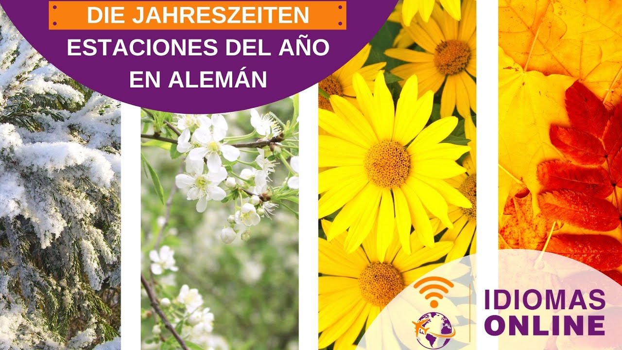 Estaciones del A&ntilde;o en Alem&aacute;n- die Jahreszeiten/ Idiomas Online