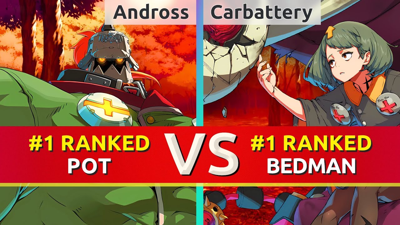 GGST ▰ Andross (#1 Ranked Potemkin) vs Carbattery (#1 Ranked Bedman). High Level Gameplay
