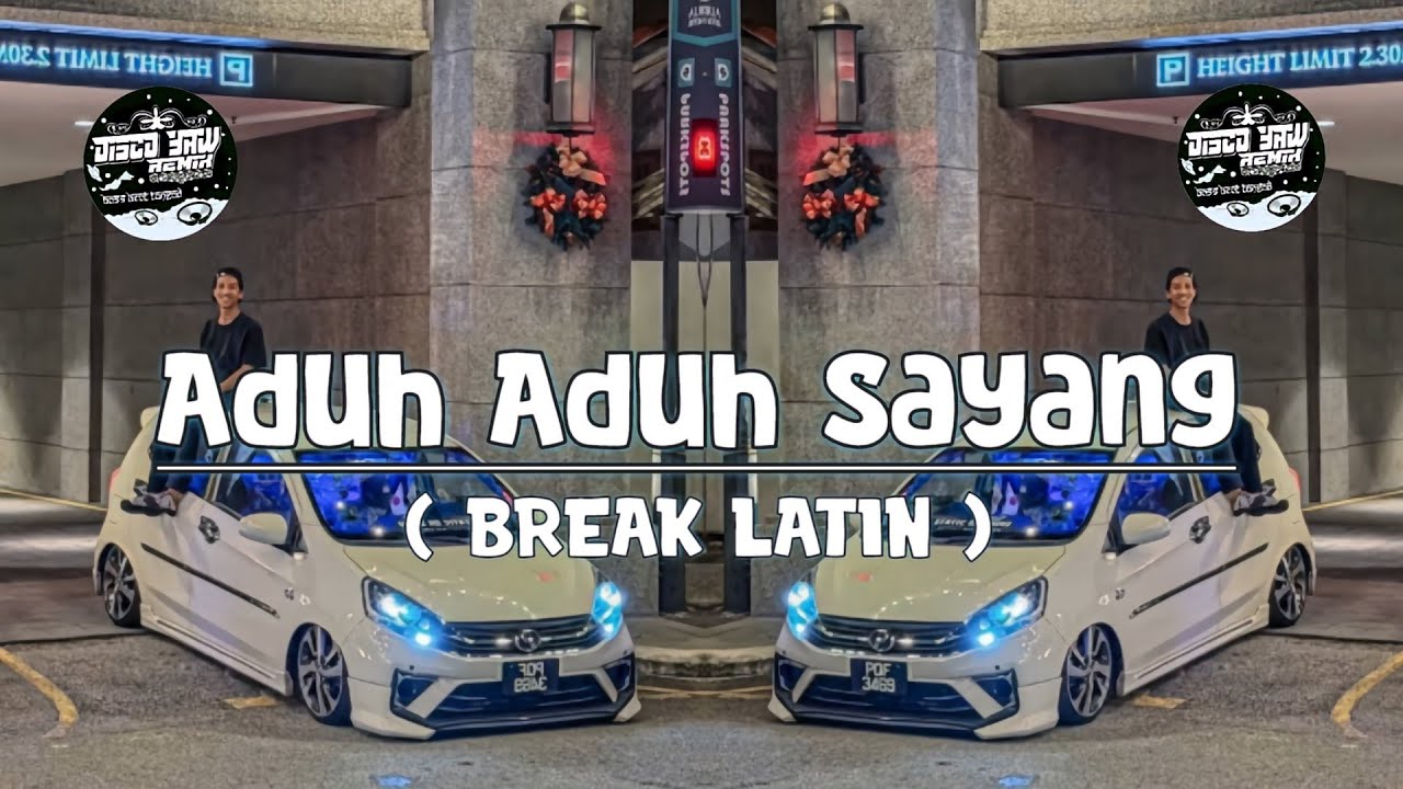 Aduh Aduh Sayang Remix - ( discoYawremix ) breaklatin 2025