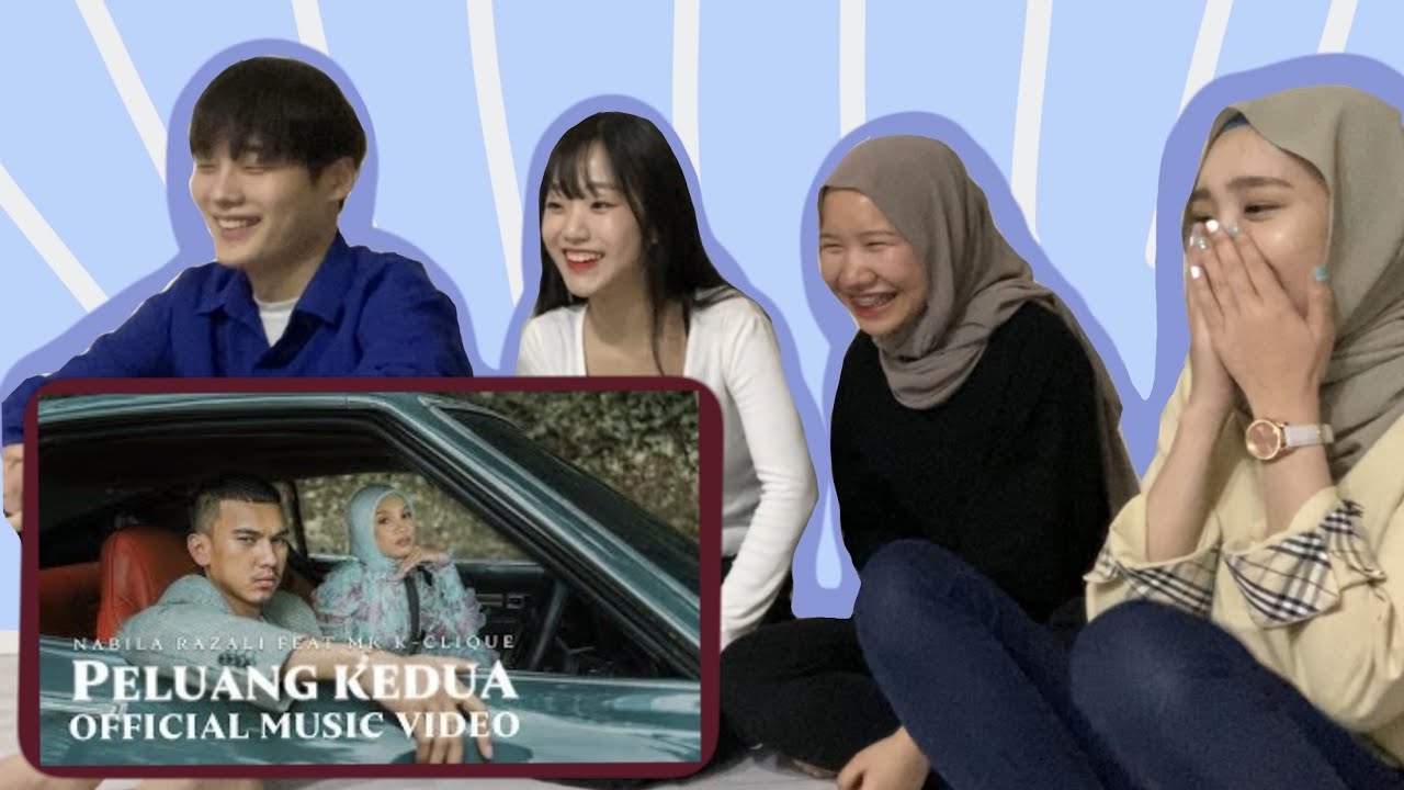 making my friends react to peluang kedua by nabila razali ft mk k-clique