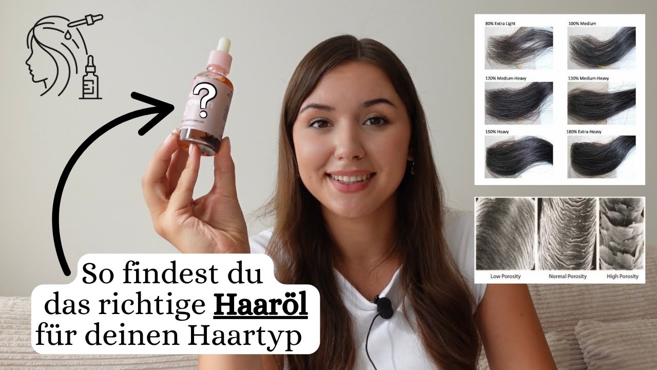 Das perfekte Haaröl für deinen Haartyp - so findest du es!