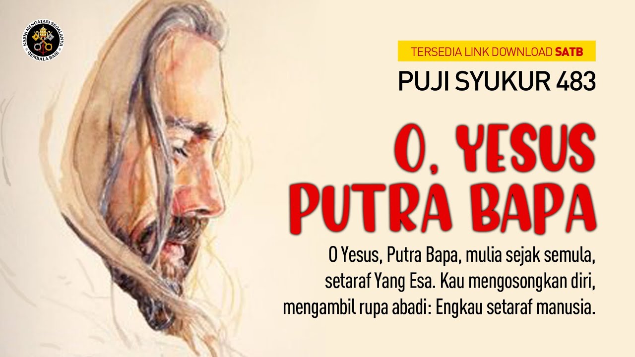 O Yesus Putra Bapa (lirik) Lagu Prapaskah Pekan Suci - Kamis Putih - Jumat Agung