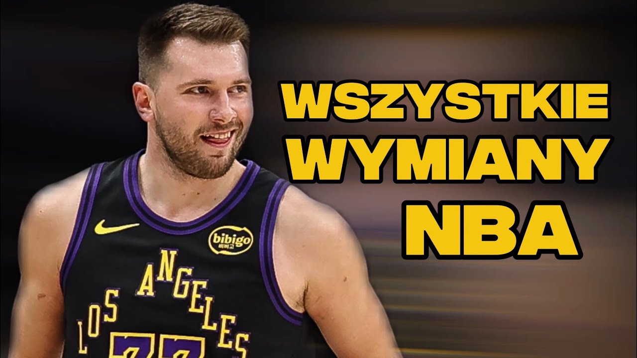 NAJWAŻNIEJSZE WYMIANY NBA ► Profesjonalne Studio NBA