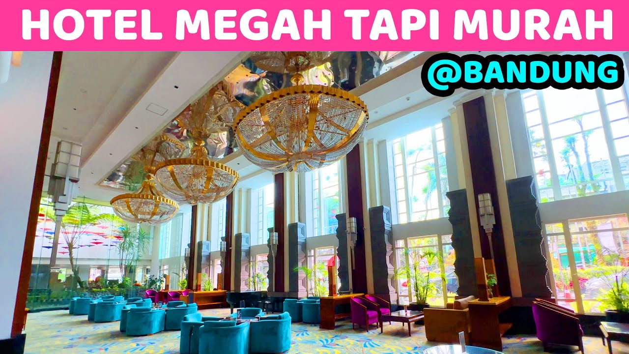 HOTEL MEGAH DI TENGAH BANDUNG GAK PAKE MAHAL... | El Royale Hotel Bagus di Bandung