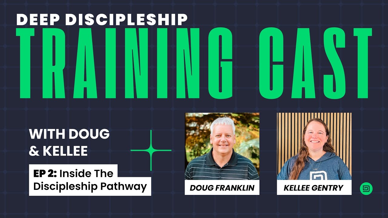 EP 2 | Inside The Discipleship Pathway
