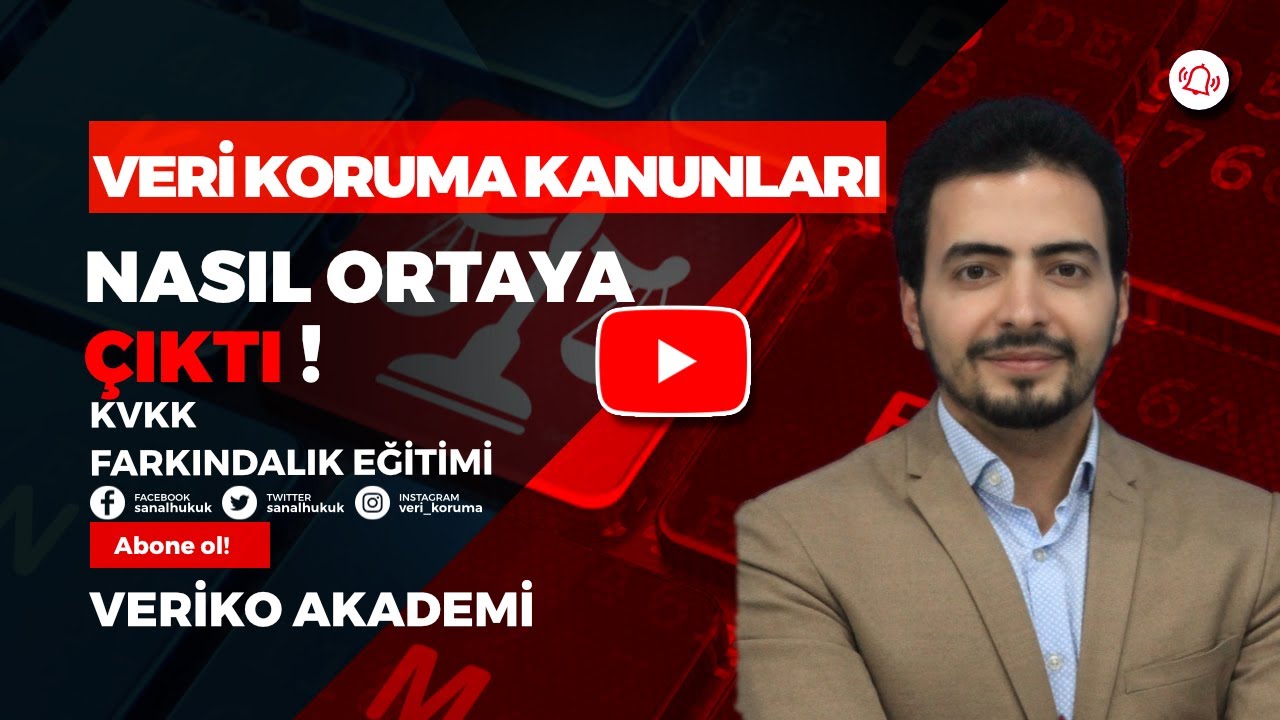 Veri Koruma Kanunları Nasıl Ortaya &Ccedil;ıktı ?