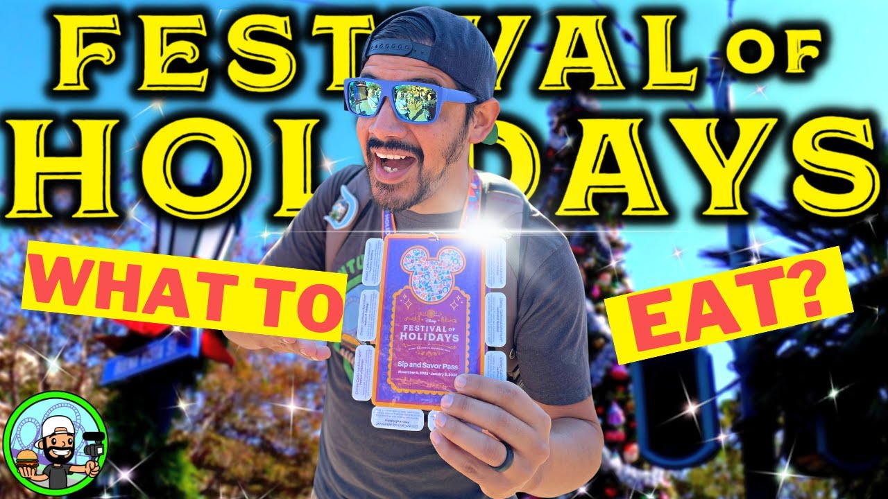 Foodie Guide to Disney Festival of Holidays 2022 | New Characters and Entertainment |