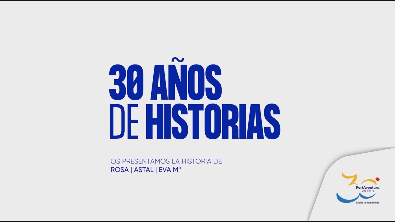 30 años de historias en PortAventura World 🎢💫 | Rosa, Astal y Eva Mª
