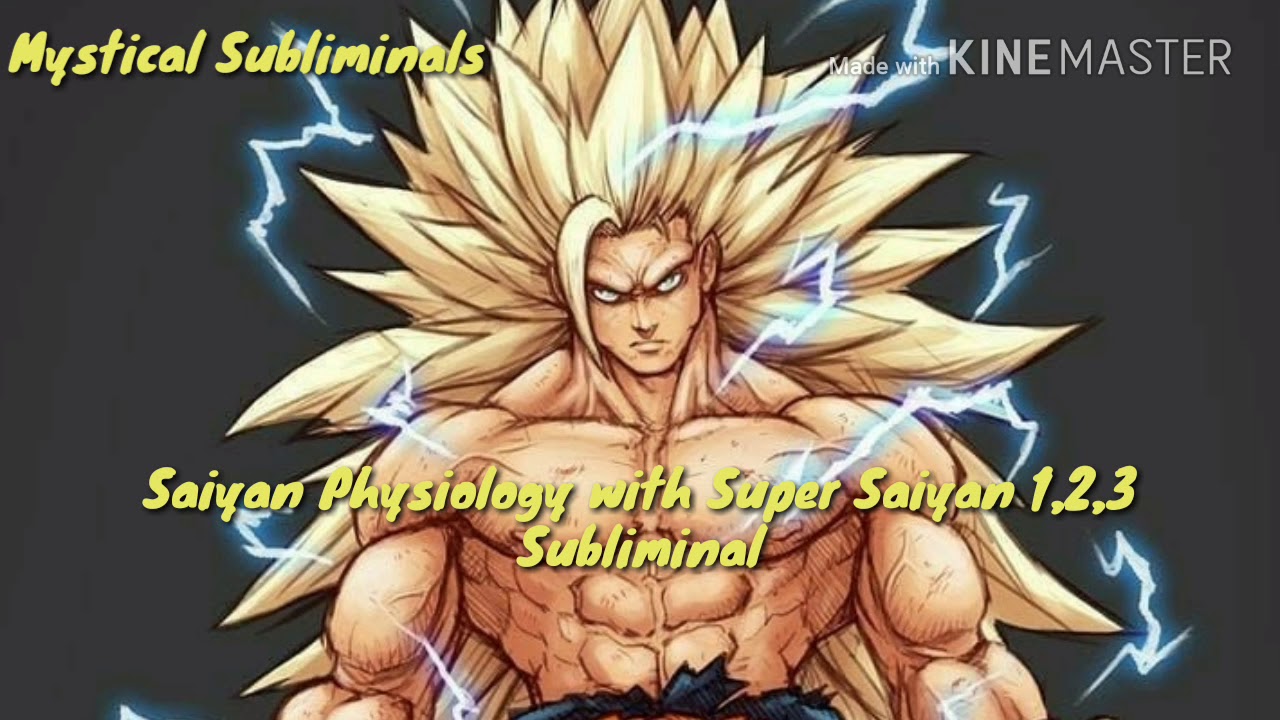 Saiyan Physiology with Super Saiyan 1, 2, 3 - Subliminal Affirmations (Remake)