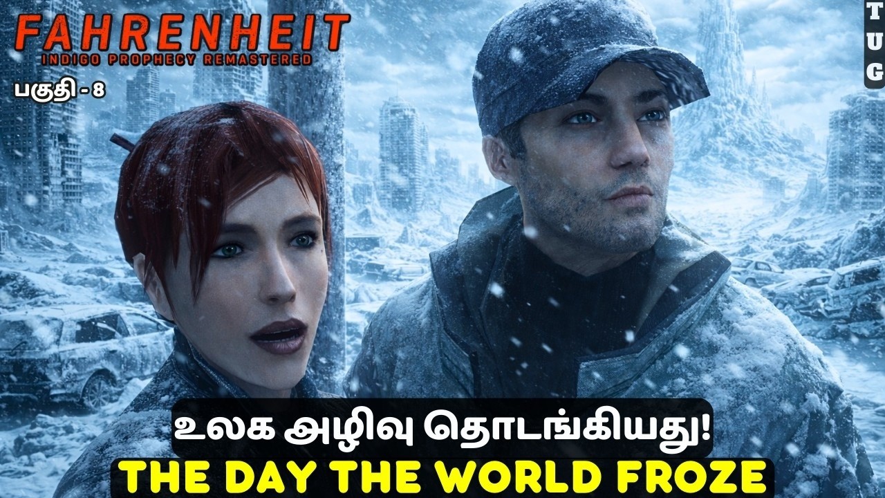 THE FINAL WINTER ❄️| Indigo Prophecy | Tamil Gameplay | Part 8