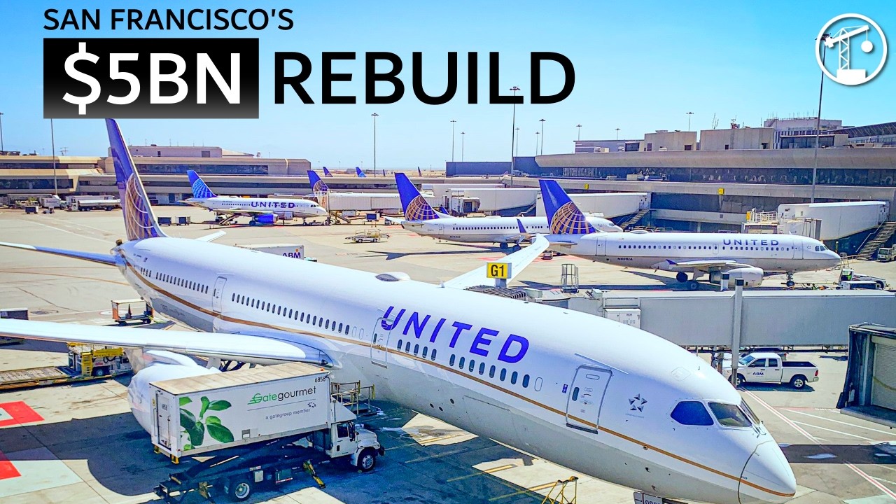 San Francisco's $5BN Airport Upgrade