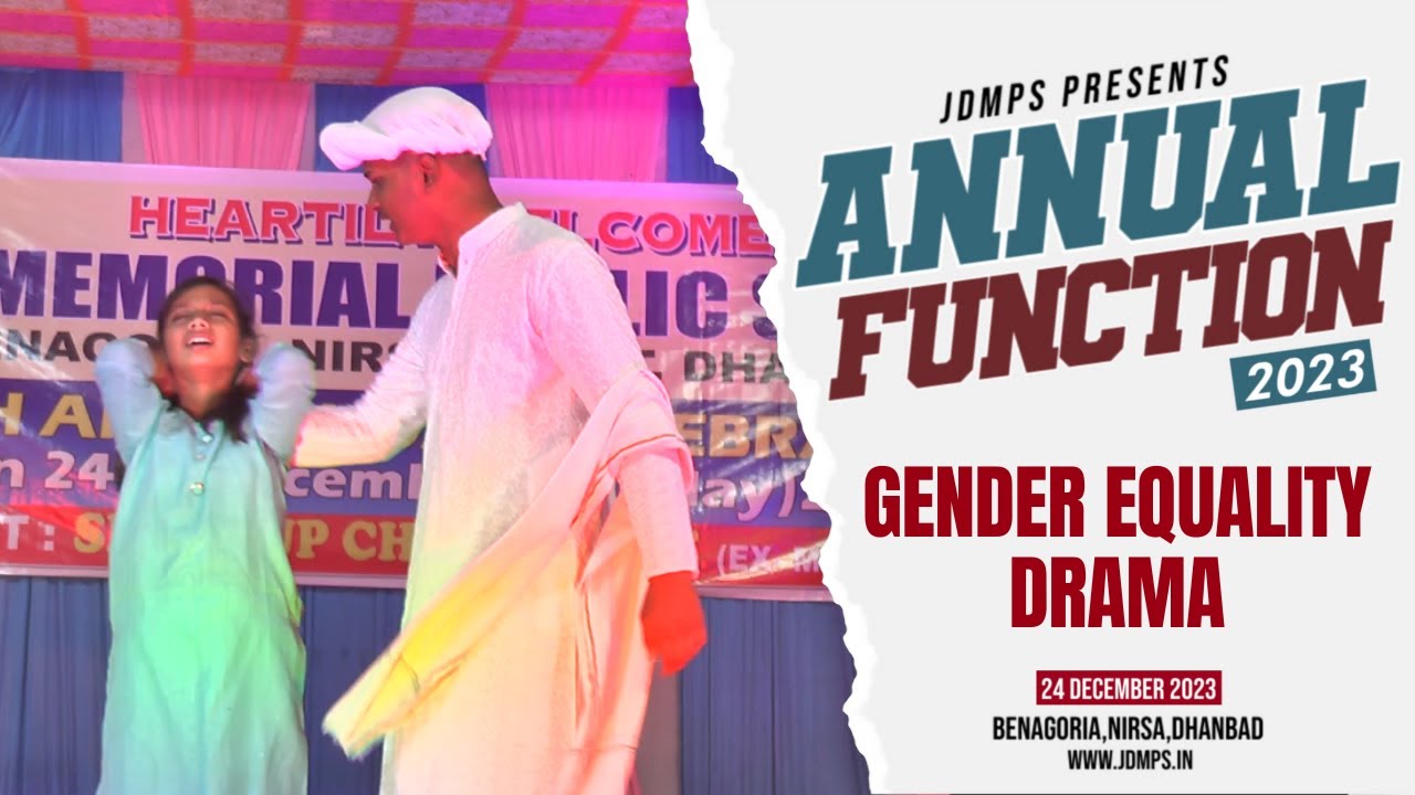 Gender Equality Drama - Annual Function 2023 || J. D. Memorial Public School || JDMPS