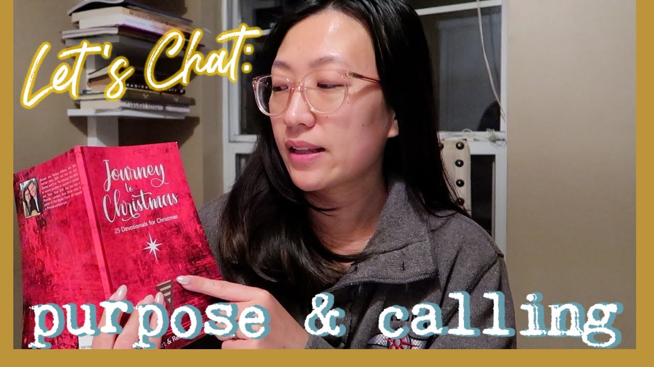 REAL TALK about PURPOSE & CALLING // Glimpses of Grace