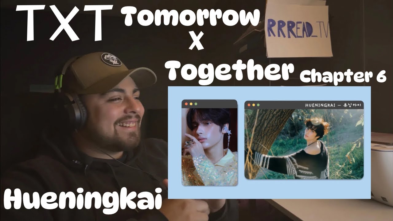 The TXT Guide Collection: TXT Hueningkai [Chapter 6] Reaction