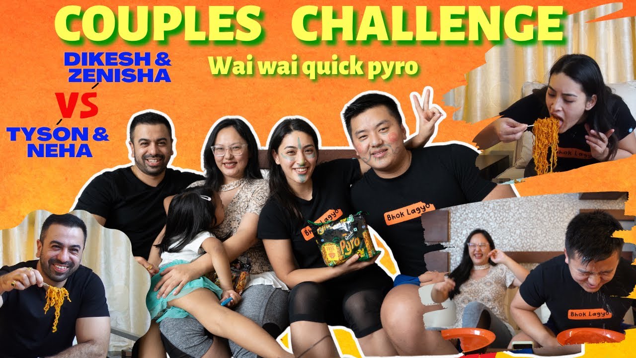 Couples Waiwai Pyro challenge | Dikesh Zenisha Malhotra Vs Tyson Neha