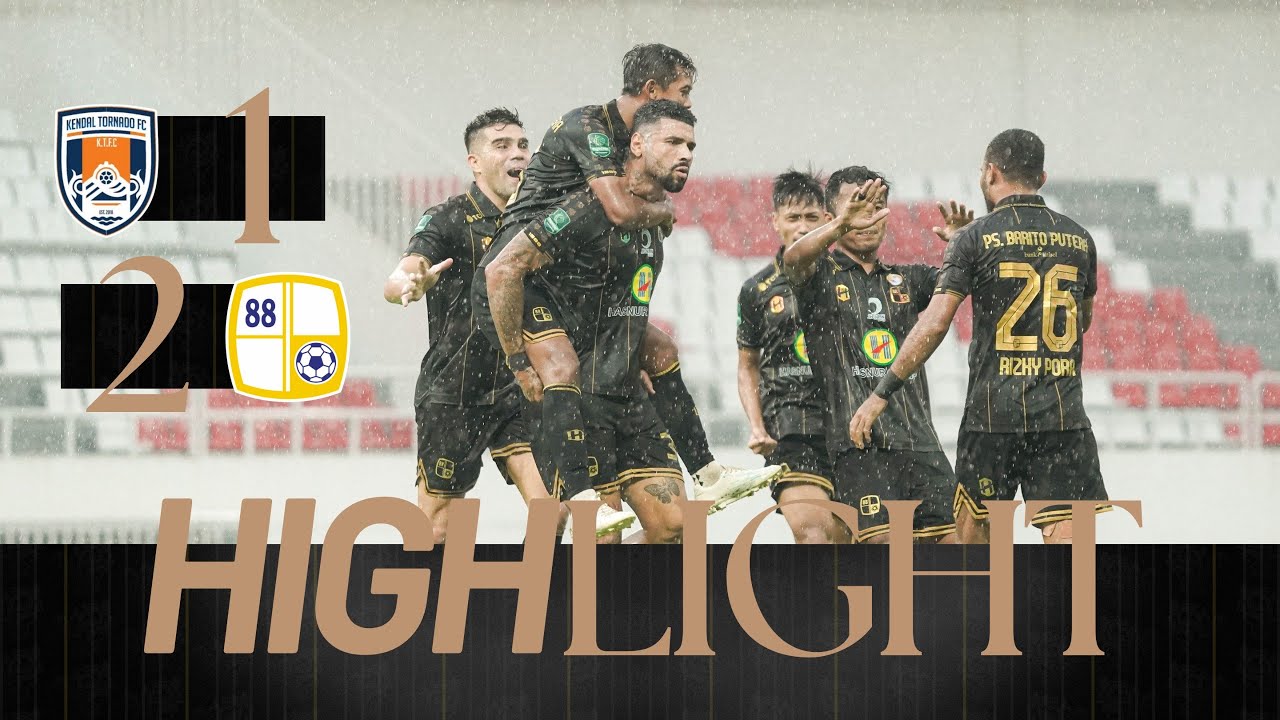 HIGHLIGHTS : Kendal Tornado FC vs PS BARITO PUTERA