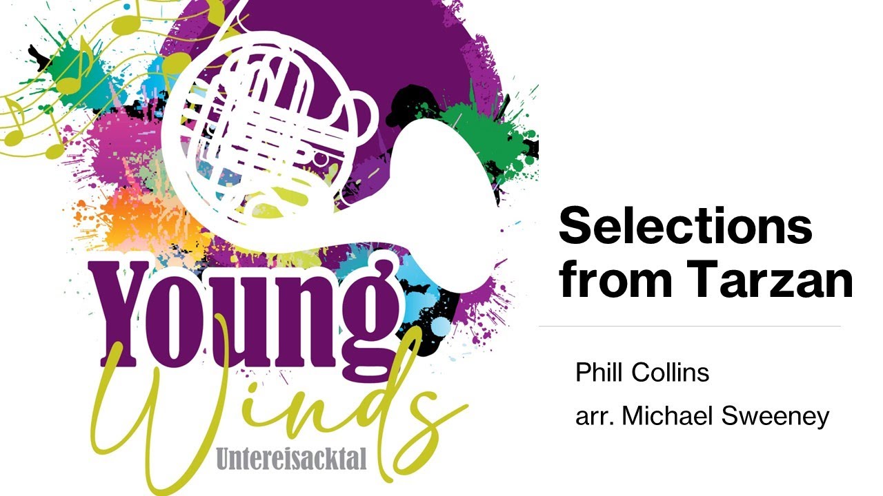 Selections from Tarzan - Phil Collins, arr. Michael Sweeney - Young Winds 2023