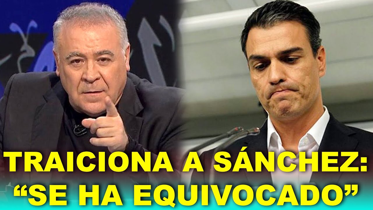Ferreras ROMPE con S&aacute;nchez y le ACUSA de CORRUPCI&Oacute;N: 