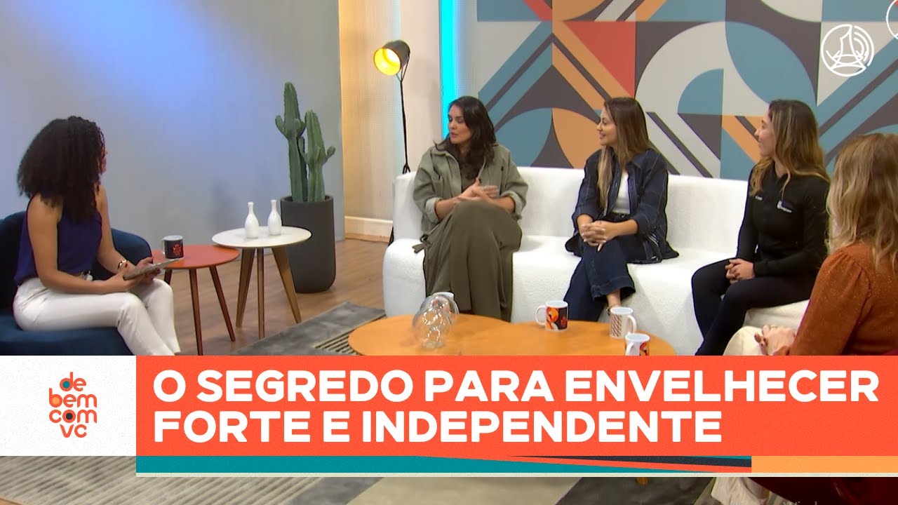 Como ganhar MASSA MUSCULAR e ENVELHECER com SAÚDE e AUTONOMIA | De Bem Com Você (21/07/25)