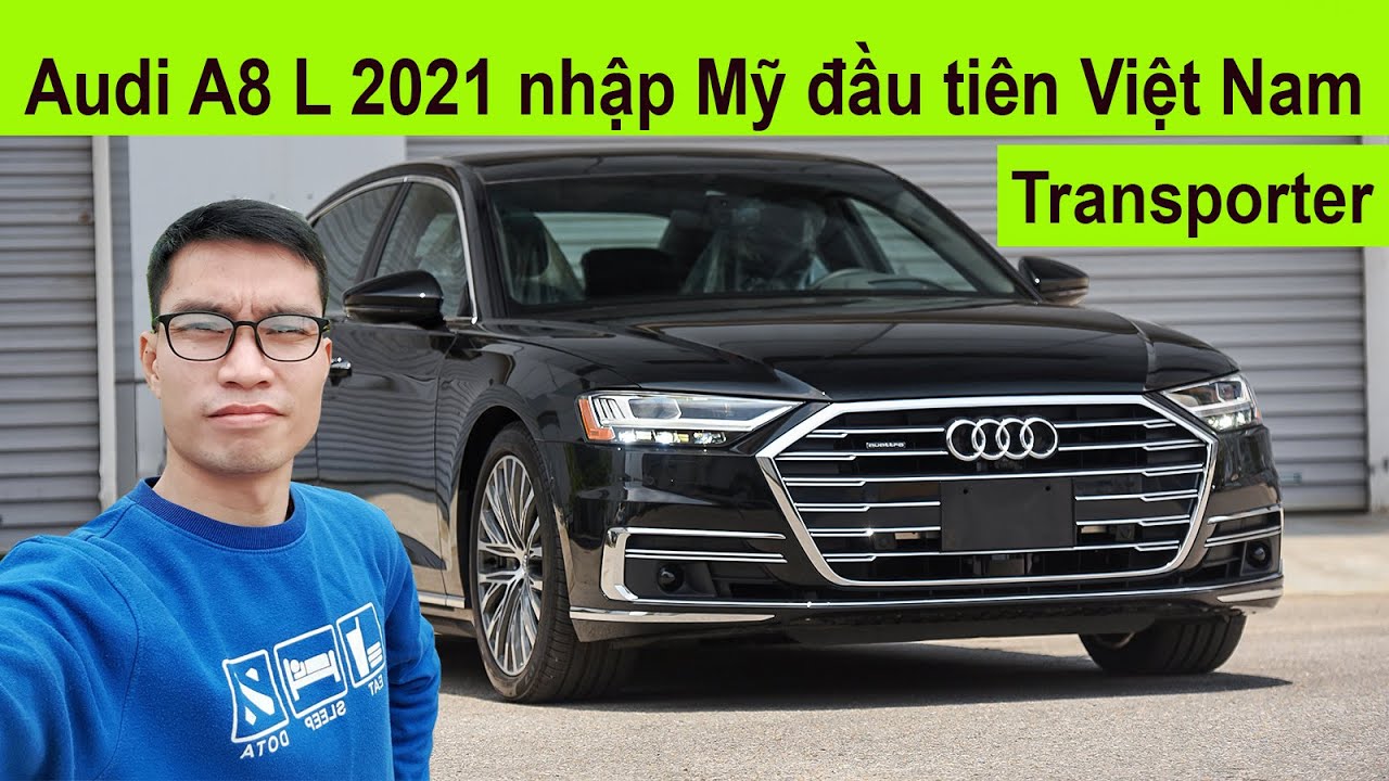 Trải Nghiệm Audi A8 L 2021 nhập Mỹ - Đẹp, Hiếm ngập tràn công nghệ đấu Mercedes S-Class 2021