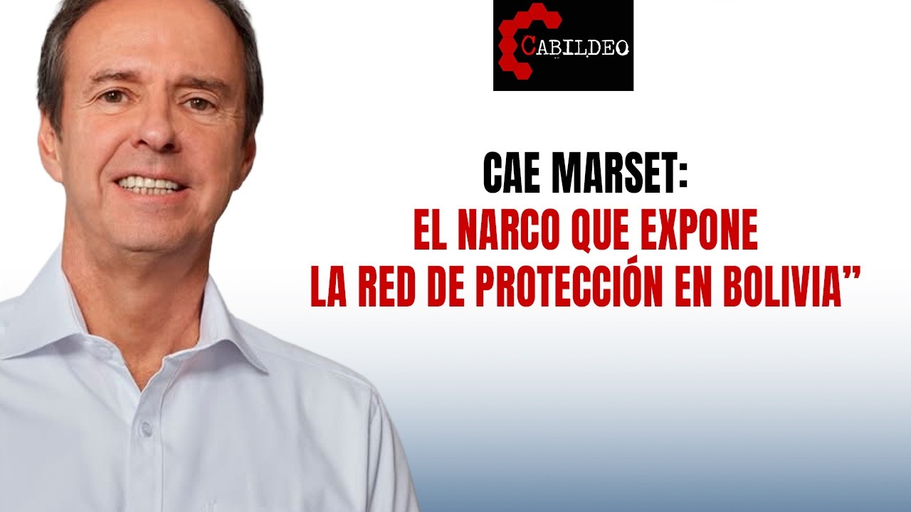 Marset detenido: ahora la pregunta es quién lo protegía #CabildeoDigital