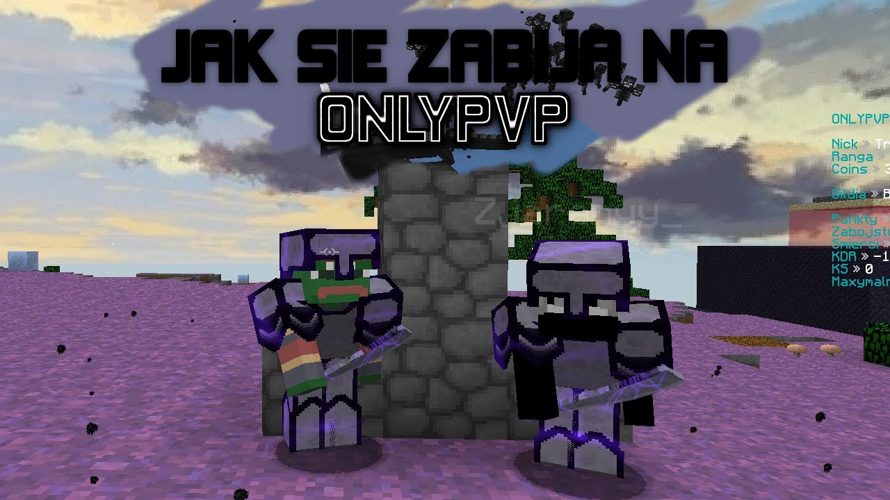 JAK SIE ZABIJA NA ONLYPVP.PL | Trixs