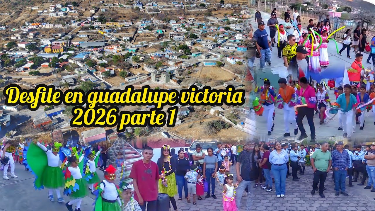 FERIA DVD 1 DESFILE EN GUADALUPE VICTORIA PUEBLA VALLE PUEBLA #GUADALUPEVICTORIA2026#cumbias2026 