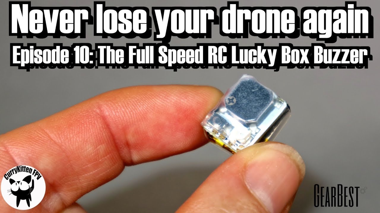 Never lose your drone again - Episode 10: The Full Speed RC Lucky Box Beeper, Supplied by Gearbest