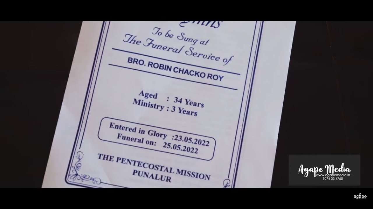 Funeral of Brother Robin Chacko Roy ,TPM Punalur Centre.  25.05.2022