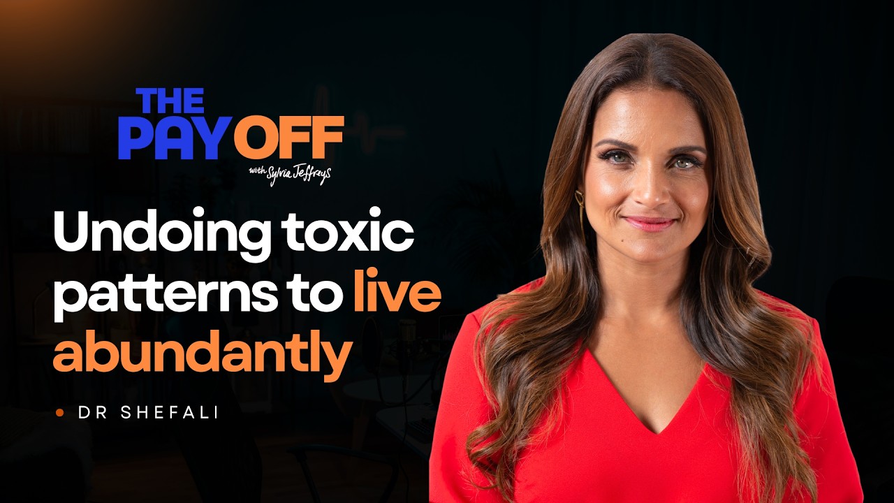 Dr Shefali On Raising Reilient-Rich Kids | The Pay Off with Sylvia Jeffreys
