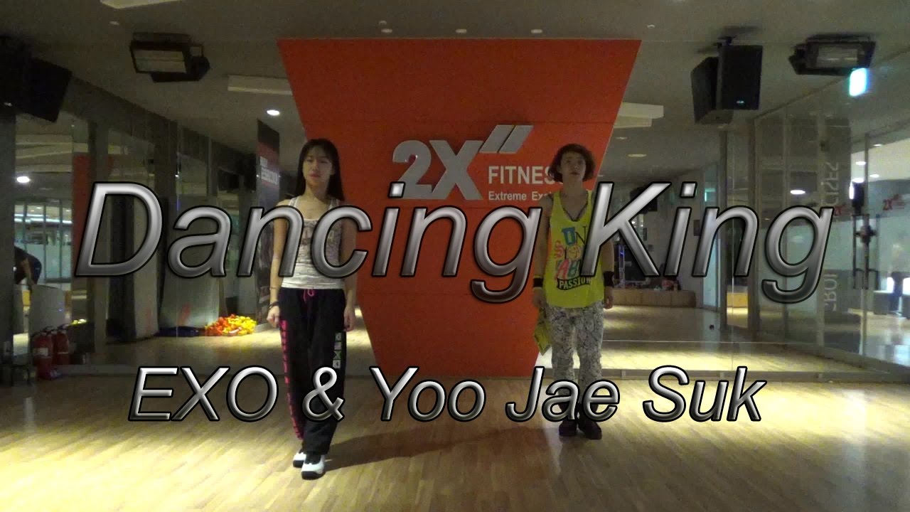 EXO & Yoo Jae Suk – Dancing King/ K.pop Zumba® Fitness By Nicole