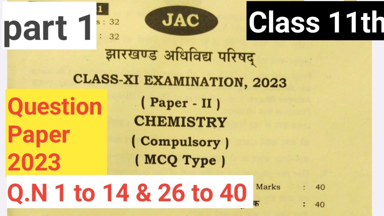 Class 11th Chemistry 2023 question paper jac board||Annual Examination Chemistry 2023 jac board||