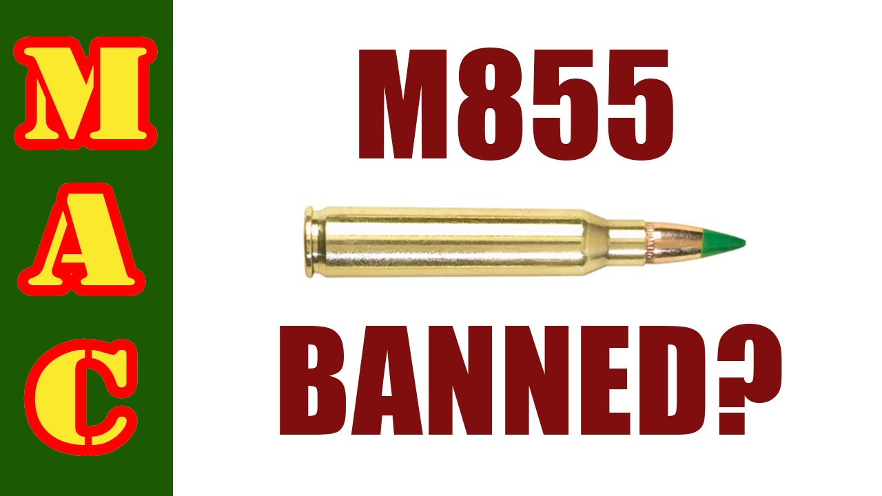 BATF to ban M855 / SS109 ammo