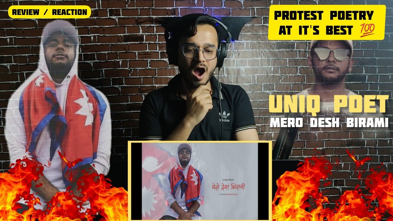 INDIAN RAPPER REACTS TO - UNIQ POET  Mero Desh Birami | Nephop Reaction / Review