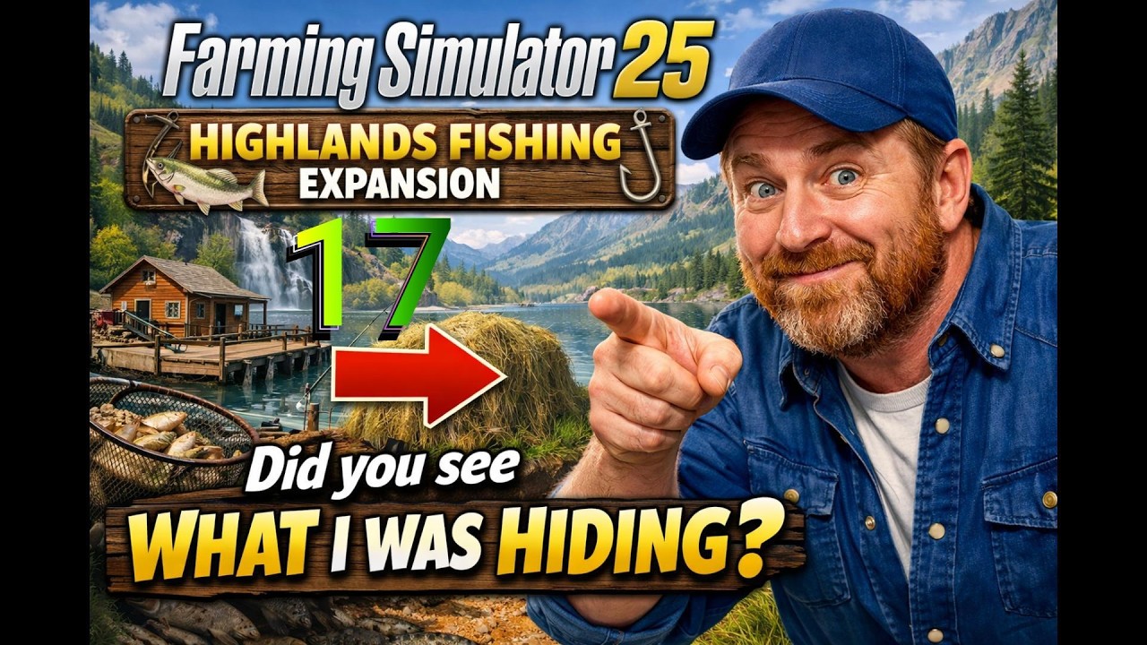 Did You See What I Was Hiding - Highlands Fishing Expansion - Farming Simulator 25, Ep. 17...