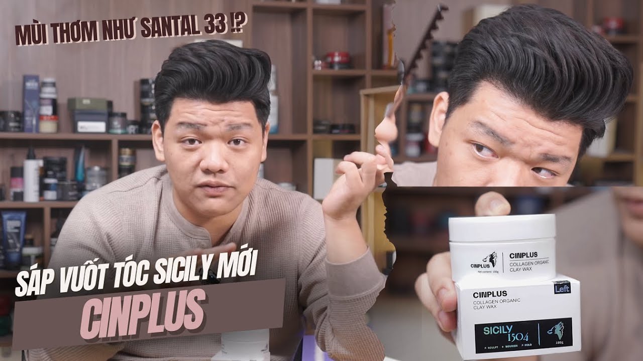 ĐÁNH GIÁ Sáp vuốt tóc SICILY CINPLUS Collagen Organic Clay Wax LEFT By Tiến Đích Shop