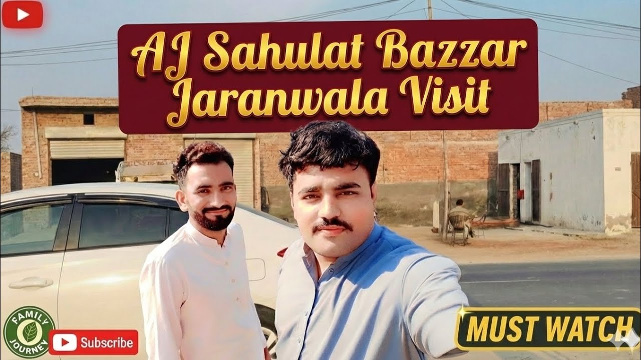 EPISODE 39 AJ Sahulat Bazar JARANWALA Visit