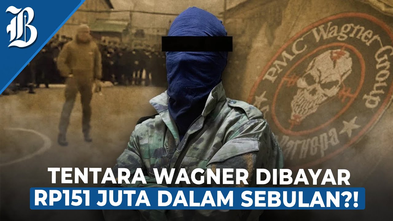 Wagner, Tentara Bayaran Rusia Paling Sadis yang Bergaji Fantastis