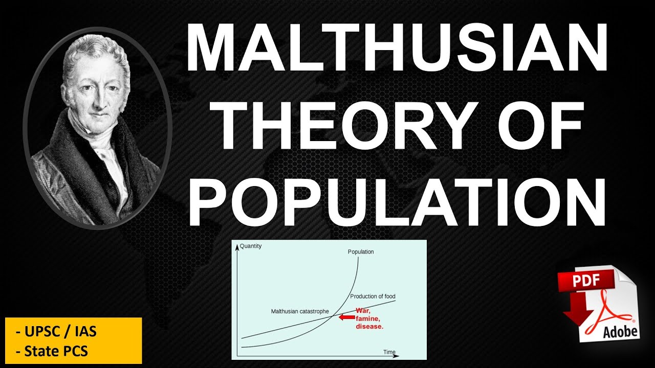 Population Theories - Malthusian Theory || Marxian Theory || Demographic Transition Theory