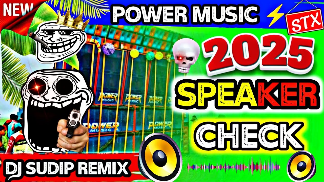 ⚡🫅Speaker Check ✅|| Power music Special New Speaker Check || Dj Sudip Remix #djsusovenremix #djbmmix