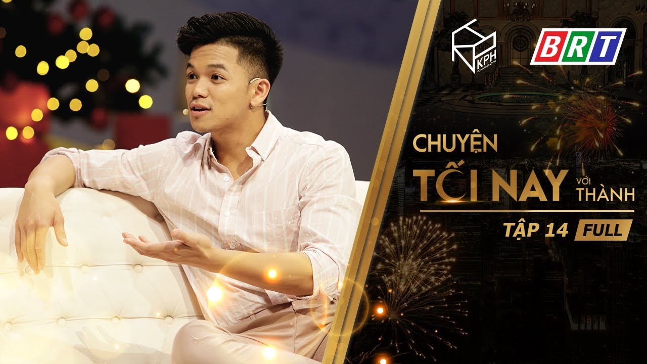 Trọng Hiếu Tâm Sự Thật Thà Khiến Trấn Thành 